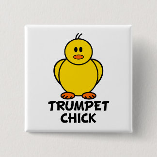 Chapa Cuadrada Trumpet Chick