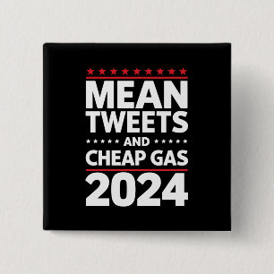 Chapa Cuadrada Tweets Malvados y Gasolina Barata Elección 2024