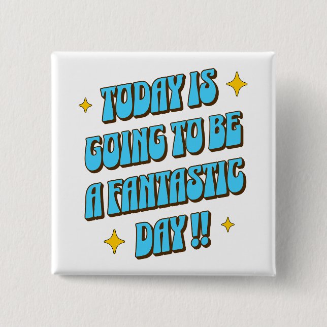 Chapa Cuadrada Un día fantástico (Anverso)