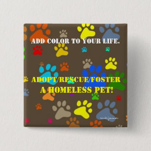 Chapa Cuadrada Un pin colorido que dice cómo los mascotas le dan