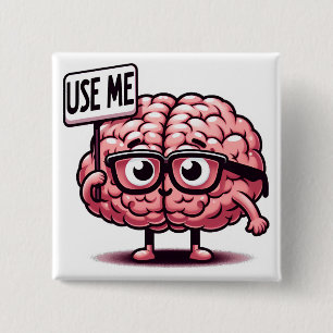 Chapa Cuadrada Usar mi cerebro gracioso