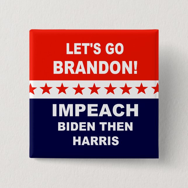 Chapa Cuadrada Vamos Brandon Impeach Biden luego Harris (Anverso)