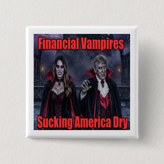 Chapa Cuadrada Vampiro financiero Trump