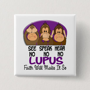 Chapa Cuadrada Vea que hablar no oiga ningún lupus 1