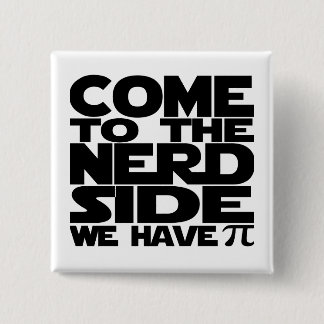 Chapa Cuadrada Vengan Al Lado Nerd Tenemos Pi
