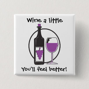 Chapa Cuadrada ¡Vino un poco, te sentirás mejor!