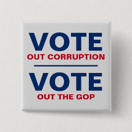 Chapa Cuadrada Votar por la corrupción Vota fuera al GOP