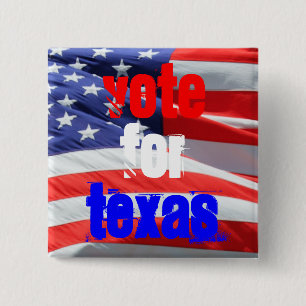Chapa Cuadrada Votar por Texas, elecciones presidenciales