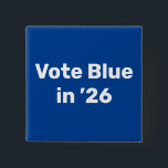 Chapa Cuadrada Voto azul en 2026<br><div class="desc">Las elecciones de mitad de período de 2026 son importantes a nivel estatal y nacional para garantizar que se pueda aplicar una agenda progresiva en beneficio de todos los ciudadanos. Con el electorado tan estrechamente dividido, cada voto es importante. Apoye a los candidatos y a la legislación que les afecta...</div>