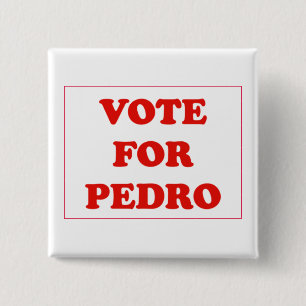Chapa Cuadrada Voto para Pedro