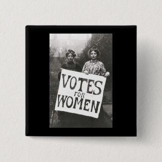 Chapa Cuadrada Votos para las mujeres