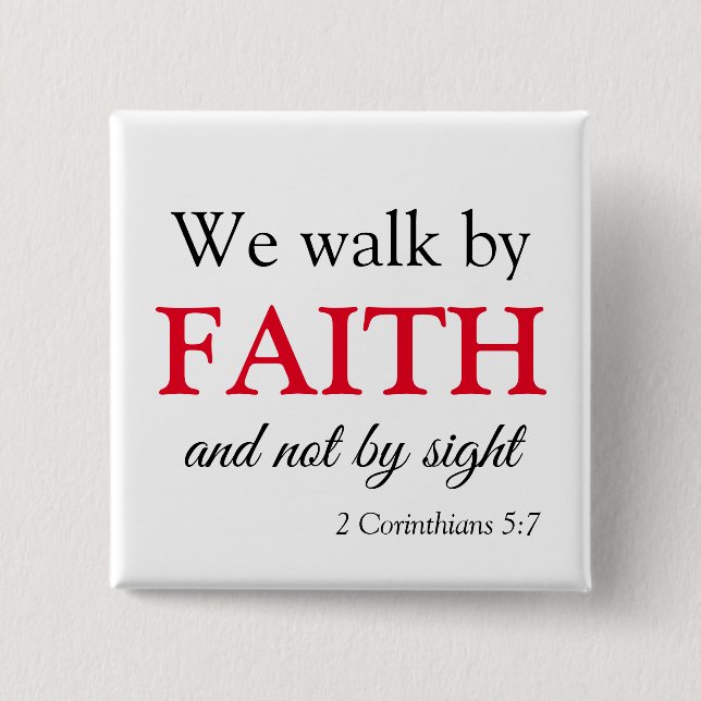 Chapa Cuadrada Walk by Faith Bible Verse (Anverso)