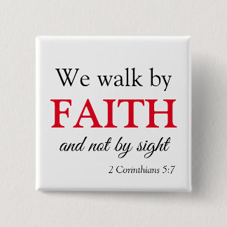Chapa Cuadrada Walk by Faith Bible Verse