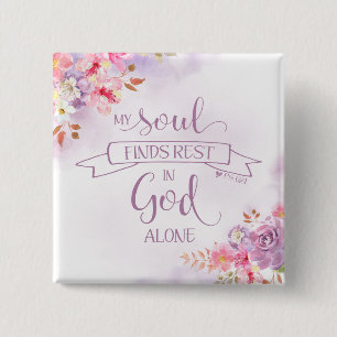 Chapa Cuadrada Watercolor My Soul Encuentra Rest, Ps 62:1