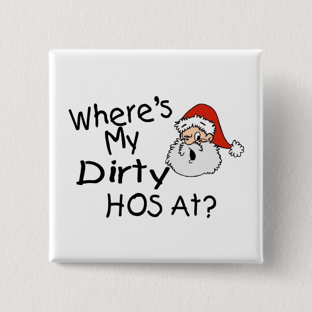 Chapa Cuadrada Wheres mi Hos sucio en (Anverso)