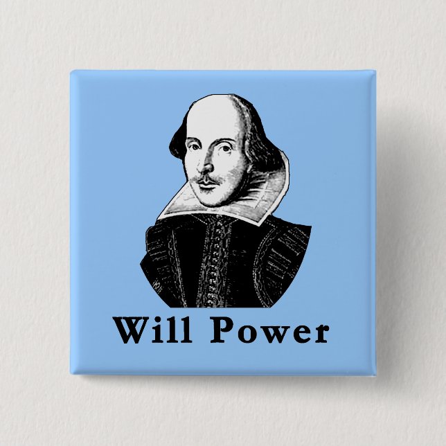 Chapa Cuadrada William Shakespeare WILL POWER Tshirts (Anverso)