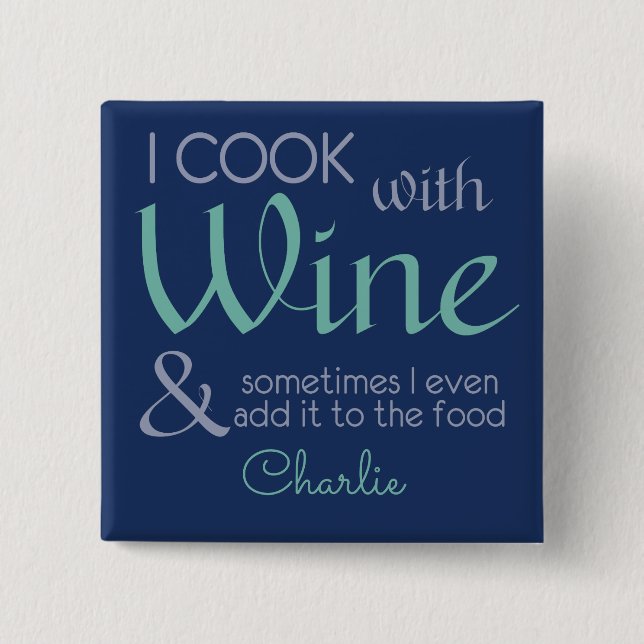 Chapa Cuadrada Wine Quote custom name button (Anverso)