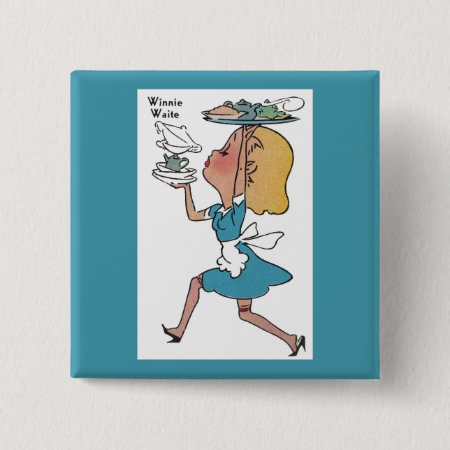 Chapa Cuadrada Winnie Waite, la ocupada camarera (Anverso)