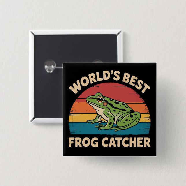 Chapa Cuadrada World's Best Frog Catcher Funny Meme Sarcastic (Anverso y reverso)