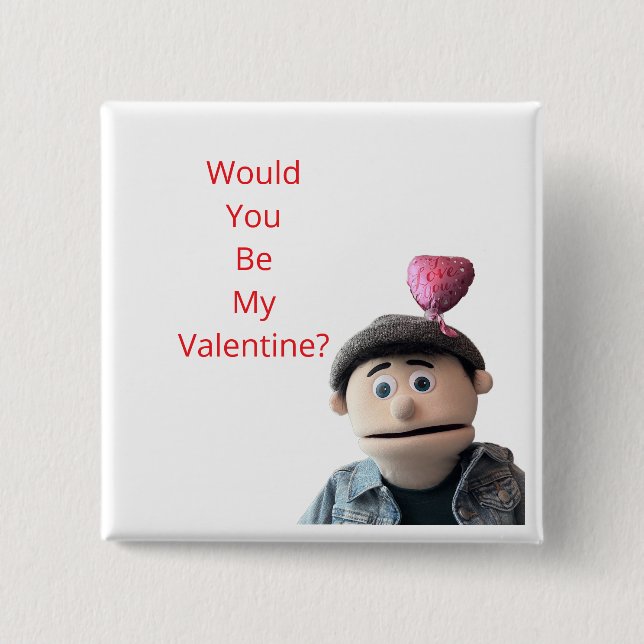 Chapa Cuadrada Would You Be My Valentine? (Anverso)