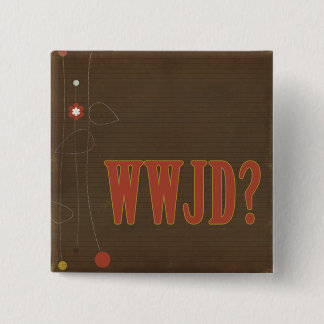 Chapa Cuadrada WWJD Rust text whimsy
