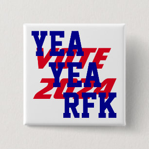 Chapa Cuadrada YEA YEA RFK 2024 Robert Kennedy RFK Jr Presidente