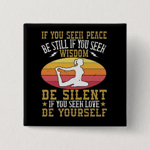 Chapa Cuadrada Yoga - If You Seek Peace Be Still