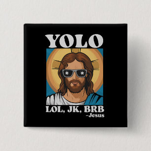Chapa Cuadrada YOLO LOL JK BRB Jesús Divertida Pascua