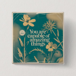 Chapa Cuadrada You Are Capable Of Amazing Things