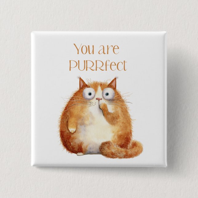 Chapa Cuadrada you are purrfect - orange cat bagde (Anverso)