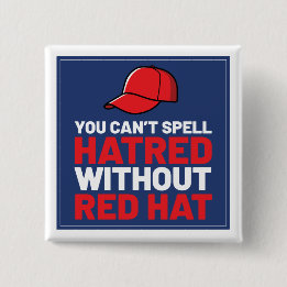 Chapa Cuadrada You Can't Spell Hatred Without Red Hat