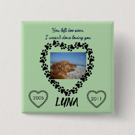 Chapa Cuadrada You Left Too Soon - Lime Green Tribute