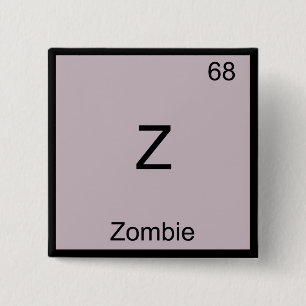 Chapa Cuadrada Z - Zombie Funny Chemistry Element Symbol T-Shirt