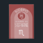 Chapa Cumpleaños del Personalizado Escorpio - Zodiac - D<br><div class="desc">Personalice este botón con una fecha de nacimiento y un nombre. Un diseño personalizado con el signo zodiaco - Escorpio - más rasgos de personalidad, información y constelación. Personalice esta vela de cumpleaños con una fecha de nacimiento y un nombre. Personalice esta taza de zodiaco con una foto, fecha de...</div>