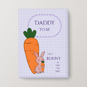 Chapa Cute Bunny y zanahoria Baby Shower Futuro papá