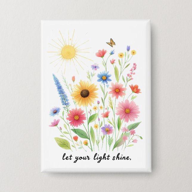 Chapa Deja que tu luz brille flores y sol (Anverso)
