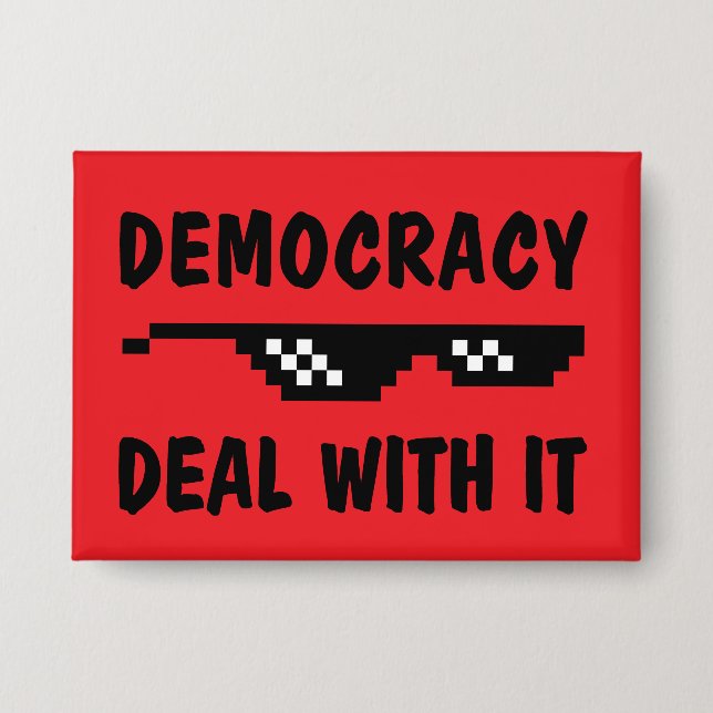 Chapa Democracy Deal With It - No Kings (Anverso)