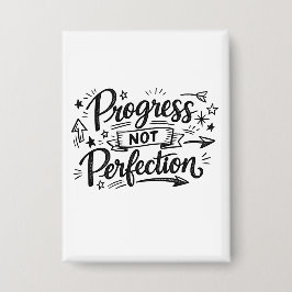 Chapa Diseño de cita motivacional de progreso no perfecc