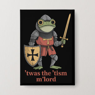 Chapa Divertido Era El 'Tismo M'Lord Caballero Medieval