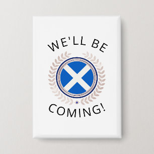 Chapa Elegant We'll Be Coming   Insignia de la bandera d