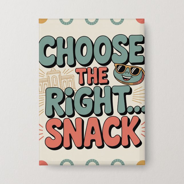 Chapa Elige el Snack Adecuado (Anverso)