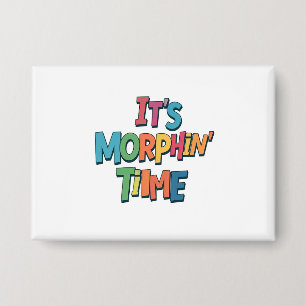 Chapa "Es el momento de la morfina"