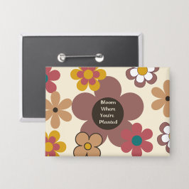 Chapa Flores retro "florecen donde te plantan"