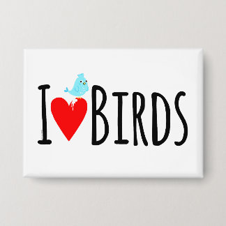 Chapa  Funny I Love Birds 