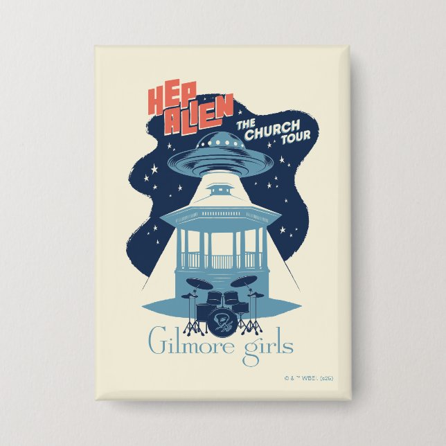 Chapa Gilmore Girls Hep Alien Church Tour (Anverso)
