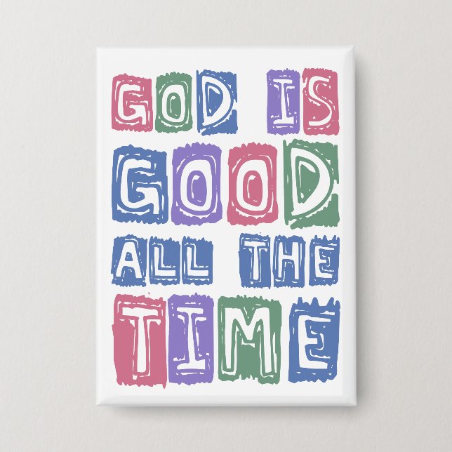 Chapa God is good All the time Retro faith (Anverso)