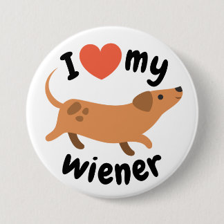 Chapa I love my wiener - Perro dachshund