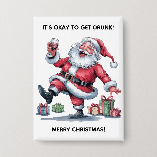 Chapa It's Okay To Get Drunk™ Button (Anverso)