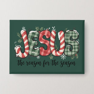 Chapa Jesús Es La Razón De La Temporada Fe Cristiana