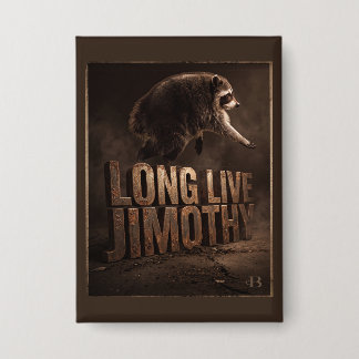 Chapa Larga vida a Jimothy Raccoon